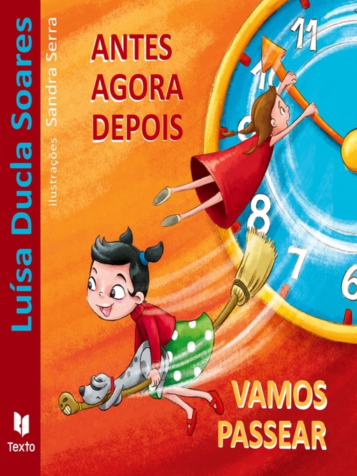 Title details for Antes, Agora, Depois e Vamos Passear by Luísa Ducla Soares; Sandra Serra - Available